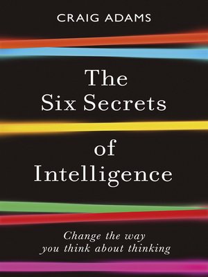 The Six Secrets of Intelligence - NLB - OverDrive